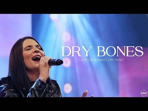 Dry Bones | CRC Music | Sunday Worship