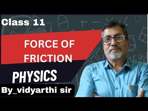 Physics class 11, Friction,angle of friction and angle of repose ,@manojvidyarthi7830 