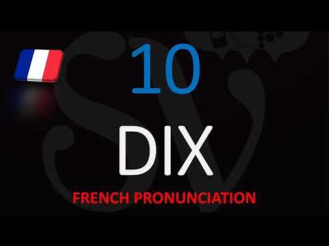 How to Say 10 in French? Translation & Pronunciation (Number Ten, Dix)