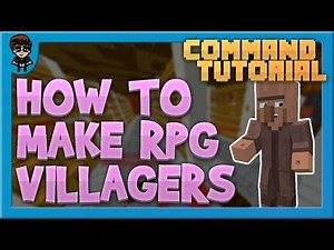 How to make RPG Villagers (Clickable, No Gui) in Minecraft - Command Tutorial