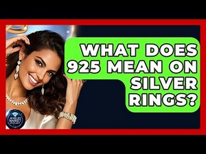 What Does 925 Mean On Silver Rings? - Jewelry Market Spotlight