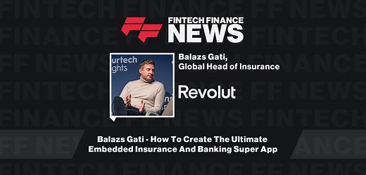 Balazs Gati - How To Create The Ultimate Embedded Insurance And Banking Super App