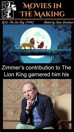 How #hanszimmer became the composer for the #disney film #thelionking | Movies in the Making