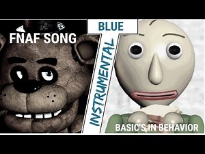 [Instrumental] Five Nights In Behavior [Blue] (Basics in Behavior and FNaF Song) TLT