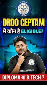 DRDO CEPTAM 11 Eligibility 2025 l Diploma or B.Tech Eligible?? l #shorts #pw