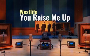 百万级装备试听 You Raise Me Up - Westlife 西城男孩【Hi-Res】