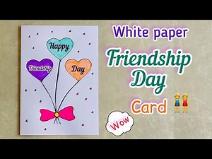 Easy White paper Friendship Day card😍| Beautiful DIY card idea for Friends or Besties 👭|No glue