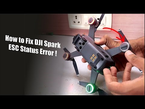 How to Fix DJI Spark ESC Status Error | Replacement
