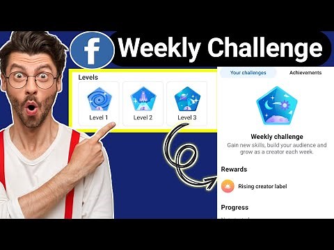 How To Complete Facebook Weekly Challenge Easy