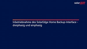 Inbetriebnahme des SolarEdge Home Backup-Interface — dreiphasig und einphasig