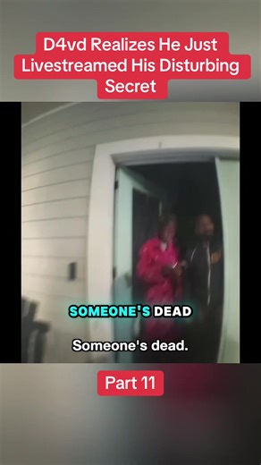 Part 11| D4vd Realizes He Just Livestreamed His Disturbing Secret #thatchapter #copsoftiktok #truecrime #truecrimestories #fyp