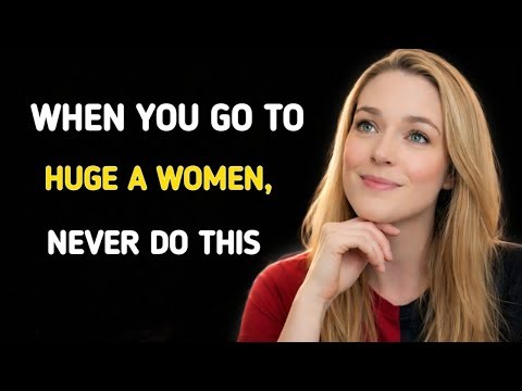 When You Go to Hug a Woman, NEVER Do This | Female Psychology | Laurin Ponce