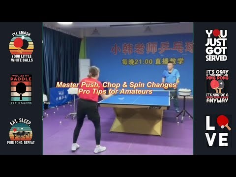 Table Tennis: Master Push, Chop & Spin Changes! Pro Tips for Amateurs (No More Stiff Shots)