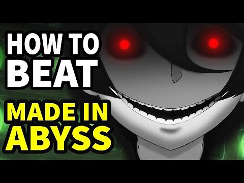How to beat the ABYSS in "Made in Abyss"