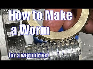 How to Make a Worm (for the Wormdrive)