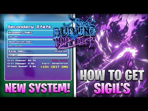 Dudung Universe | SIGIL SYSTEM | Showcase + Tutorial How to Obtain Sigils (Extra Buff) #dudunguni...