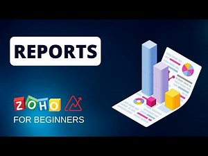 Zoho Analytics for Beginners: Reports