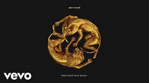 Beyoncé - Find Your Way Back (Circle of Life)