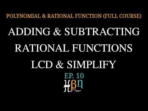Adding & Subtracting Rational Functions
