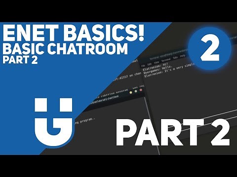 Basic ENet Tutorial Series - Chat App Part 2 (3/5)