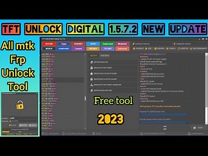 TFT Unlock Digital Tool 1.5.7.2 | Unlock Tool 2023 | All MTK Frp Unlock Tool | TFT Unlock Tool