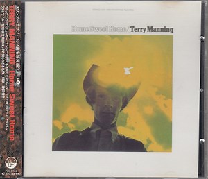 Terry Manning - Home Sweet Home