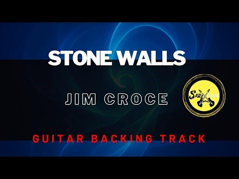 JIM CROCE - STONE WALLS (GUITAR BACKING TRACK)