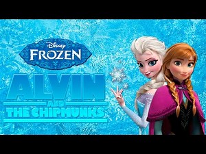 Let It Go (from Frozen) - Disney (Version Chipmunks - Lyrics/Letra)
