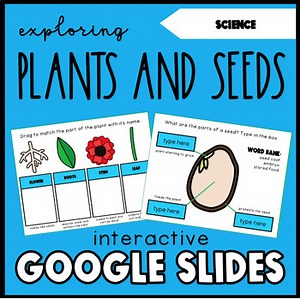 Plant Parts & Seeds for Google Classroom | Digital Slides | Science