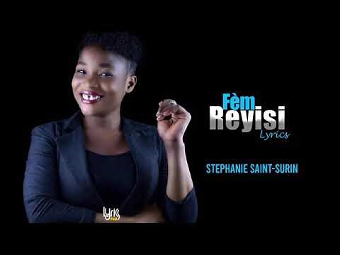Stéphanie saint-surin/ BONDYE FÈM REYISI // Lyrics