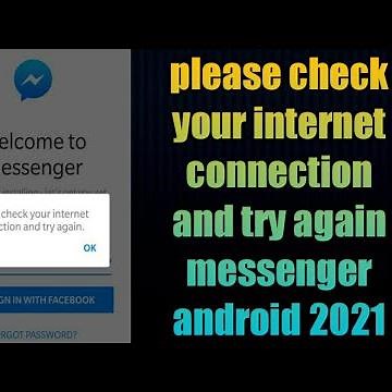 How to fix messenger problem please check your internet connection and try again android 2021