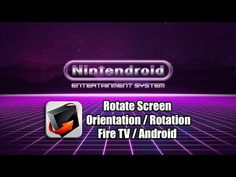 Rotate Screen Orientation Firestick / Fire TV / Android TV