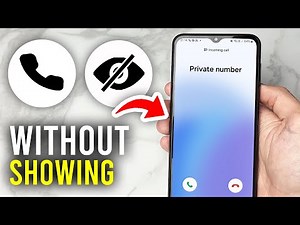 How To Call Someone Without Showing Number - Full Guide