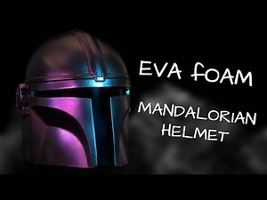 How To Make a Foam MANDALORIAN Helmet