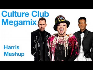 Culture Club 80s Megamix: [Harris Mashup)