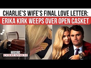 Charlie Kirk's Widow Shares VERY Personal Moments: Erika WEEPS Holding Husband’s Hand at Open Casket