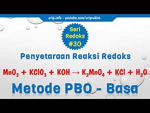 Metode PBO, Penyetaraan #30: MnO2 + KClO3 + KOH → K2MnO4 + KCl + H2O (Basa)