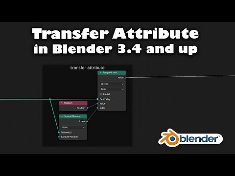 Transfer Attributes in Blender 3.4 - Geometry Nodes