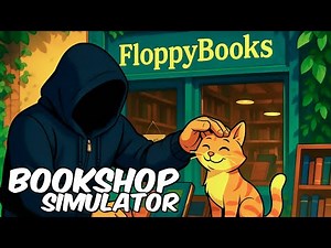 Build a Bookshop Empire With a Cat Sidekick In This NEW Simulator!
