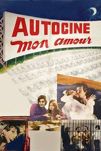 Autocine mon amour - Movie