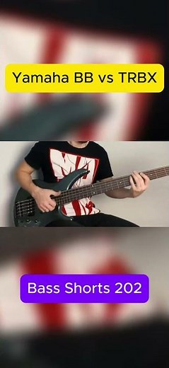 Bass Shorts 202 Yamaha BB vs TRBX