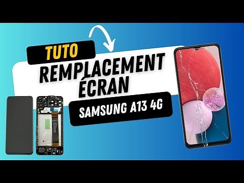 Remplacement écran Samsung A13 4G SM-A135F : Tutoriel Réparation