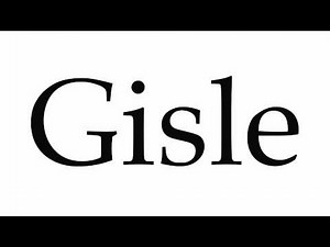 How to Pronounce Gisle