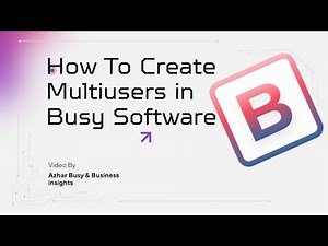 BUSY Software: How to Create Multi-Users & Set Permissions (User Setup Guide) #busysoftware