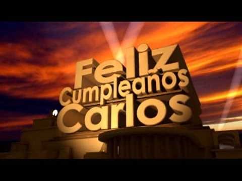 Feliz Cumpleaños Carlos