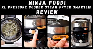 Ninja Foodi XL Pressure Cooker Steam Fryer with SmartLid Review!  See the post for more details!
