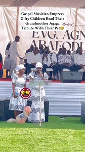 Tribute by Empress Giftys Children to their Grandmum. Credit Getinfomedia #fbviral | Priscilla Dogbe