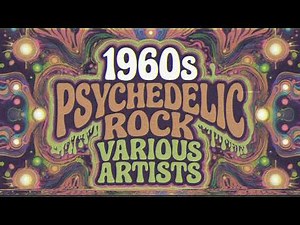 “1960s Psychedelic Rock Playlist That Feels Like a Time Machine”