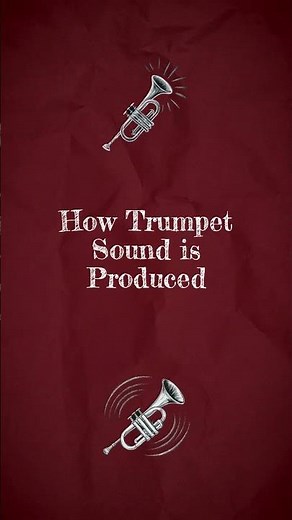 How the trumpet makes a sound