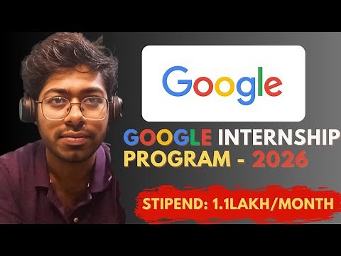 Google Internship Program - 2026 | Complete Guide | Free Resources | Software Engineer